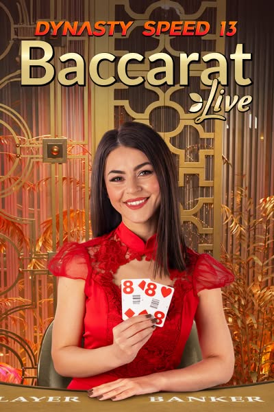 Dynasty Speed Baccarat 13